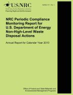 NRC Periodic Compliance Monitoring Report for U.S. Department of Energy Non-High-Level Waste Disposal Actions: Annual Report for Calendar Year 2010