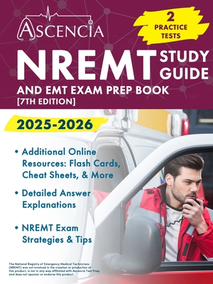 NREMT Study Guide 2025-2026: 2 Practice Tests and EMT Exam Prep Book [7th Edition] - Downs, Jeremy