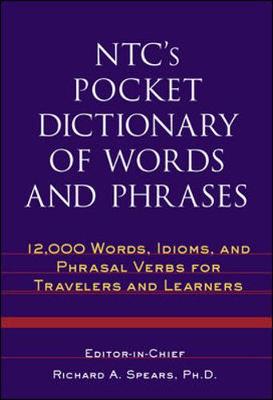 NTC's Pocket Dictionary of Words and Phrases - Spears, Richard A, Ph.D. (Editor)