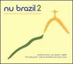 Nu Brazil 2: Fresh Sounds from the Country of Tomorrow
