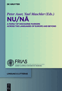 NU / N?: A Family of Discourse Markers Across the Languages of Europe and Beyond