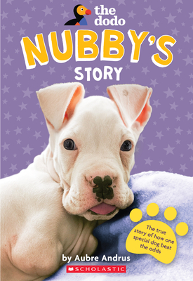 Nubby's Story (the Dodo) - Andrus, Aubre