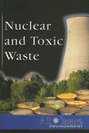 Nuclear and Toxic Waste