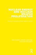 Nuclear Energy and Nuclear Weapon Proliferation