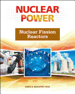 Nuclear Fission Reactors - Mahaffey, James A
