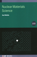 Nuclear Materials Science (Second Edition)