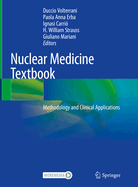 Nuclear Medicine Textbook: Methodology and Clinical Applications