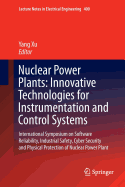 Nuclear Power Plants: Innovative Technologies for Instrumentation and Control Systems: International Symposium on Software Reliability, Industrial Safety, Cyber Security and Physical Protection of Nuclear Power Plant