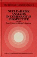Nuclear Risk Analysis in Comparative Perspective: The Impacts of Large-scale Nuclear Risk Assessment in Five Countries
