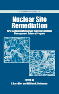 Nuclear Site Remediation: First Accomplishments of the Environmental Management Science Program