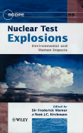 Nuclear Test Explosions, Scope 59: Environmental and Human Impacts - Warner, Frederick, Sir (Editor), and Kirchmann, Rene J C (Editor)