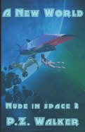 Nude in Space 2 - A New World