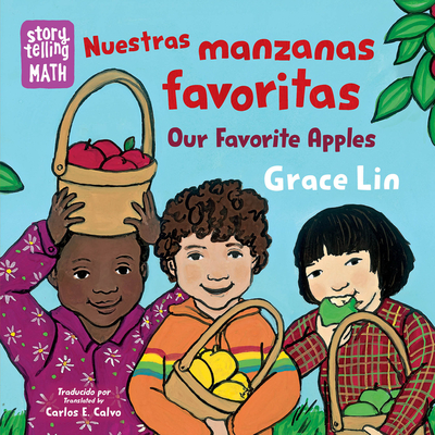 Nuestras Manzanas Favoritas / Our Favorite Apples - Calvo, Carlos E (Translated by)