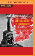 Nueva Cancin: The Lost Recordings