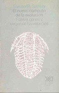 Nuevo Computo De La Evolucion. Fosiles, Genes Y Origen De Las Especies (Spanish Edition)
