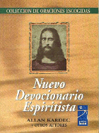 Nuevo Devocionario Espiritista - Kardec, Allan