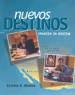 Nuevos Destinos: Spanish in Review