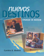 Nuevos Destinos: Spanish In Review