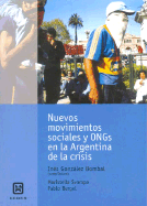 Nuevos Movimientos Sociales y Ongs En La Argentina de La Crisis
