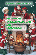 Nuevos villancicos de Navidad II