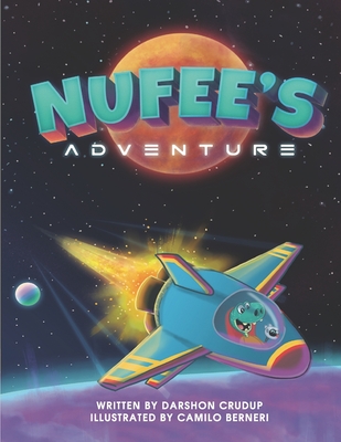 Nufee's Adventure - Crudup, Darshon