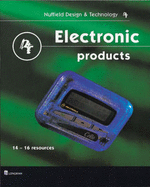 Nuffield Design and Technology:Key Stage 4 Electronic Products Student's 1st. Edition