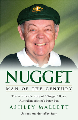 Nugget: Man of the Century - Mallett, Ashley