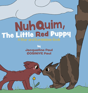 Nuhquim, The Little Red Puppy: A Star and Bumblebee Book