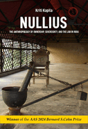 Nullius: The Anthropology of Ownership, Sovereignty, and the Law in India