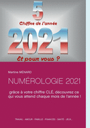 Numrologie 2021: grce  votre chiffre CL, dcouvrez ce qui vous attend chaque mois de l'anne !