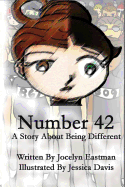 Number 42: A Story About Being Different