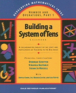 Number and Operations, Part 1: Building a System of Tens Casebook