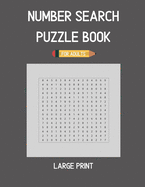 Number Search Puzzle Book For Adults - Large Print: 100 Puzzles With Solutions (Gray)