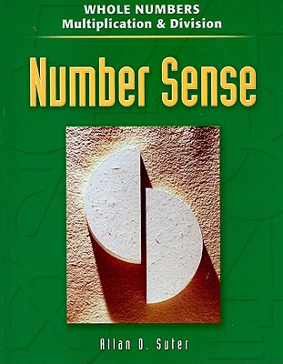 Number Sense: Whole Numbers, Multiplication & Division - Suter, Allan D