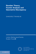 Number Theory, Fourier Analysis and Geometric Discrepancy