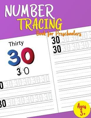 Number Tracing Book For Preschoolers: Lots of Fun: Learn numbers 0 to 30! - I Lover Handwriting