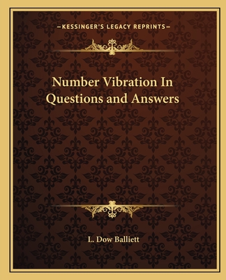 Number Vibration In Questions and Answers - Balliett, L Dow