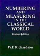 Numbering and Measuring in the Classical World