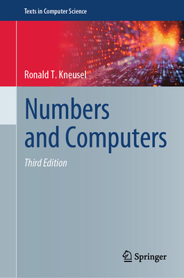 Numbers and Computers - Kneusel, Ronald T