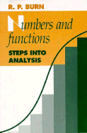 Numbers and Functions: Steps to Analysis - Burn, R P