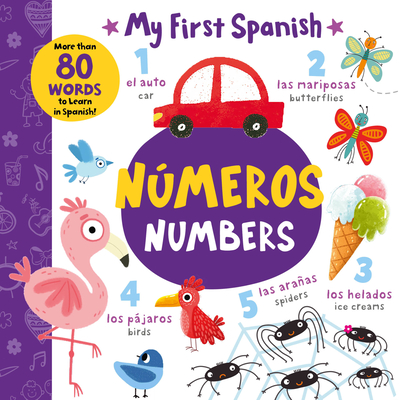 Numbers - Nmeros: More Than 80 Words to Learn in Spanish! - Clever Publishing