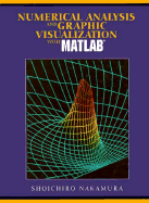 Numerical Analysis and Graphic Visualization with MATLAB