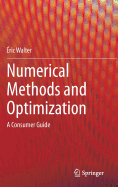 Numerical Methods and Optimization: A Consumer Guide