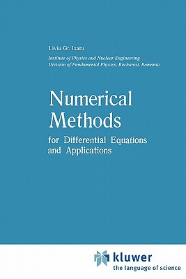 Numerical Methods for Differential Equations and Applications - Ixaru, Liviu Gr.