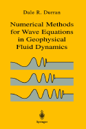 Numerical Methods for Fluid Dynamics: With Applications in Geophysics