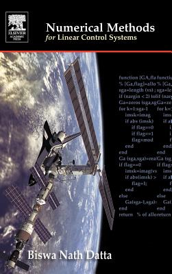 Numerical Methods for Linear Control Systems: Design and Analysis - Datta, Biswa Nath