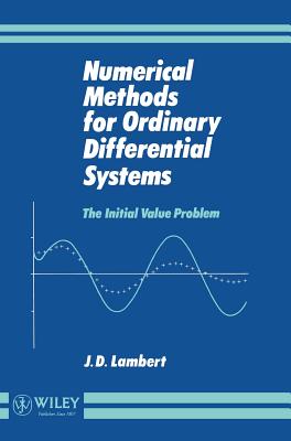 Numerical Methods for Ordinary Differential Systems: The Initial Value Problem - Lambert, J D