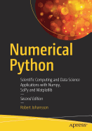 Numerical Python: Scientific Computing and Data Science Applications with Numpy, SciPy and Matplotlib