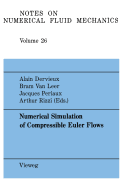 Numerical Simulation of Compressible Euler Flows: A Gamm Workshop