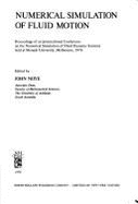 Numerical Simulation of Fluid Motion: Proceedings of an International Conference on the Numerical Simulation of Fluid Dynamic Systems Held at Monash University, Melbourne, 1976